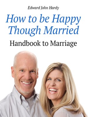 cover image of How to be Happy Though Married